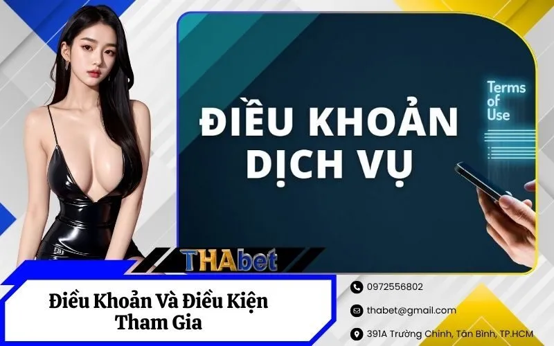 Điều Khoản Và Điều Kiện Tham Gia