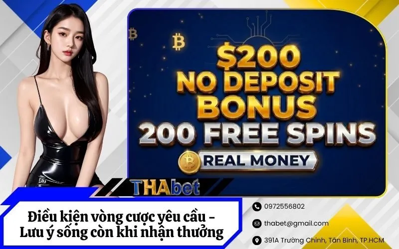 Điều kiện vòng cược yêu cầu - Lưu ý sống còn khi nhận thưởng