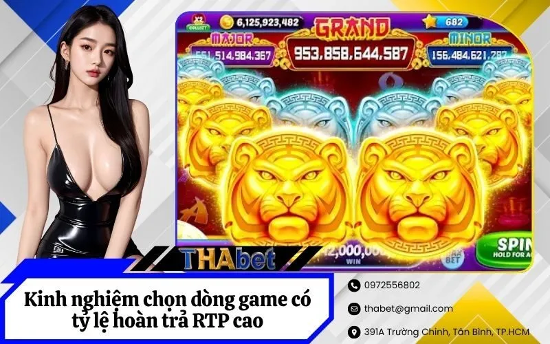 Kinh nghiệm chọn dòng game có tỷ lệ hoàn trả RTP cao
