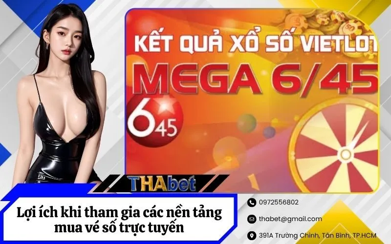 Lợi ích khi tham gia các nền tảng mua vé số trực tuyến