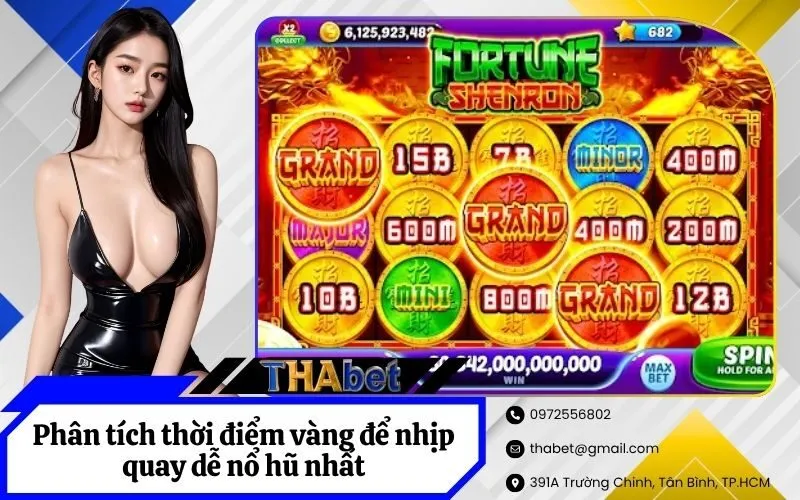 Phân tích thời điểm vàng để nhịp quay dễ nổ hũ nhất