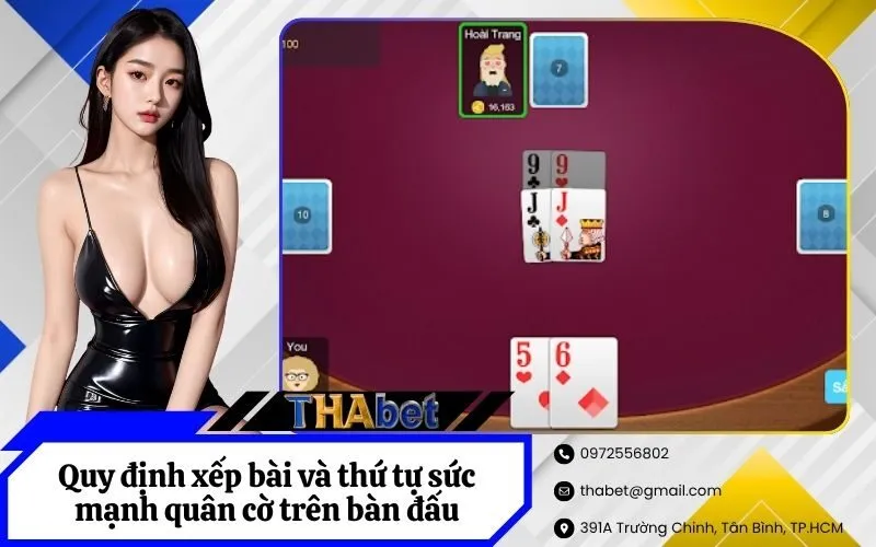 Quy định xếp bài và thứ tự sức mạnh quân cờ trên bàn đấu
