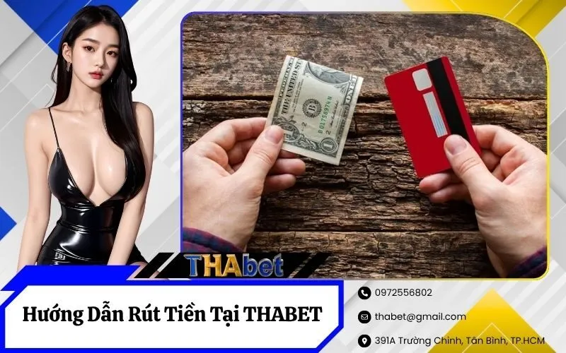 Rút Tiền Tại THABET