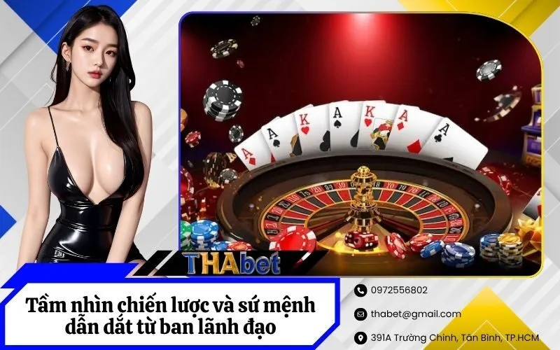 Tầm nhìn chiến lược và sứ mệnh dẫn dắt từ ban lãnh đạo