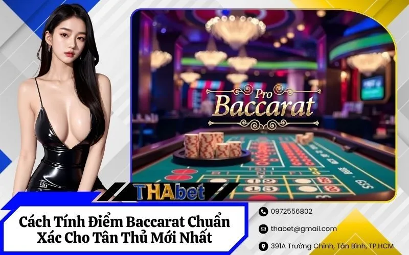 Tính Điểm Baccarat